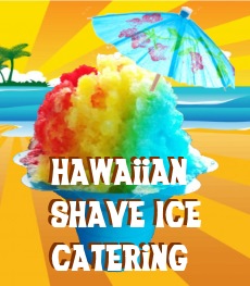 Hawaiian Shave Ice Catering
